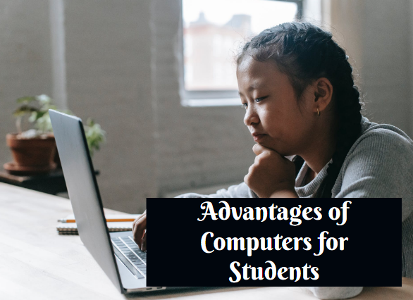 Advantages of Computers for Students
